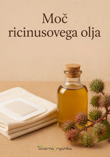Ricinusovo olje – vodič za obloge in recepti